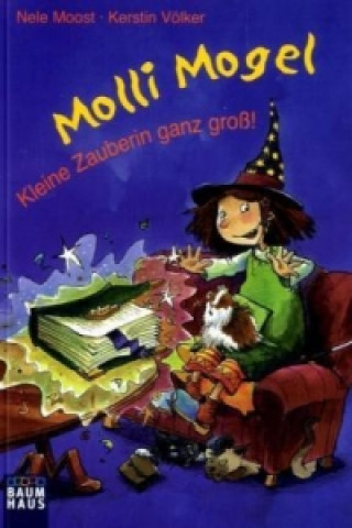 Molli Mogel, Kleine Zauberin ganz groß!