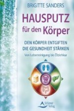 Hausputz für den Körper