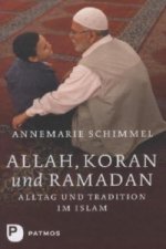 Allah, Koran und Ramadan