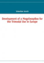 Development of a MegaSwapBox for the Trimodal Use in Europe