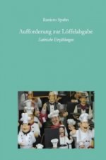 Aufforderung zur Löffelabgabe