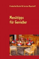 Menütipps für Genießer