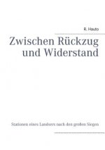 Zwischen Ruckzug Und Widerstand