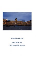 Weg ins Goldene Zeitalter