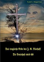 tragische Erbe des J.G. Bischoff