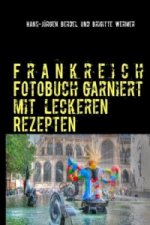 Frankreich Fotobuch garniert mit leckeren Rezepten