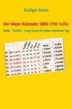 Der Maya-Kalender 1800-1701 v.Chr.