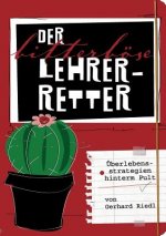 bitterboese Lehrer-Retter