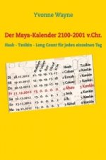 Der Maya-Kalender 2100-2001 v.Chr.