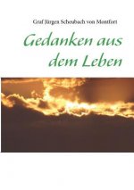 Gedanken aus dem Leben