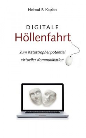 Digitale Hoellenfahrt