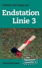Taunus-Ermittler Band 3 - Endstation Linie 3