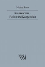 Krankenhaus - Fusion und Kooperation