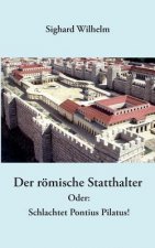 roemische Statthalter