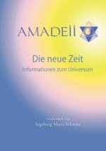 Amadeii - Die neue Zeit