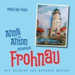 Anna und Anton entdecken Frohnau