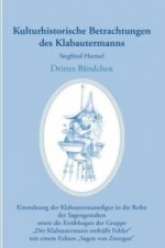 Kulturhistorische Betrachtungen des Klabautermanns - Drittes Bändchen