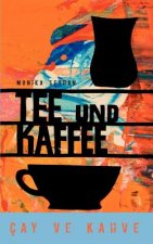 Tee und Kaffee