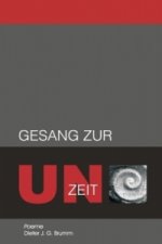 Gesang zur Unzeit