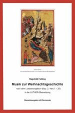 Musik zur Weihnachtsgeschichte nach dem Lukasevangelium (Kap.2,1-20)