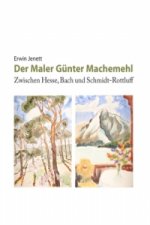 Der Maler Günter Machemehl