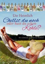 Chillst du noch oder hast du schon Kohle?
