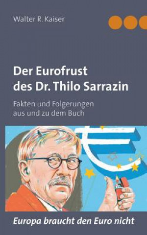 Eurofrust des Dr. Thilo Sarrazin