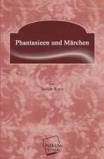 Phantasieen Und Marchen