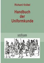 Handbuch der Uniformkunde