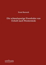 schmalspurige Eisenbahn von Ocholt nach Westerstede