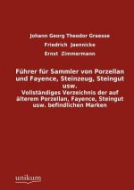 F Hrer Fur Sammler Von Porzellan Und Fayence, Steinzeug, Steingut Usw.