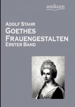 Goethes Frauengestalten