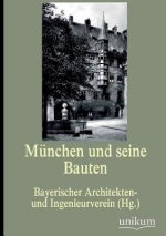 Munchen Und Seine Bauten