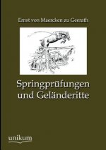 Springprufungen und Gelanderitte