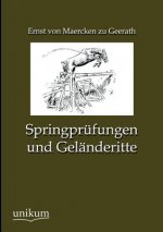 Springprufungen und Gelanderitte