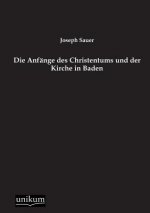 Anfange des Christentums und der Kirche in Baden