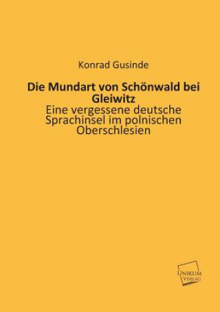Mundart Von Schonwald Bei Gleiwitz
