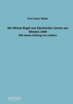 Minne Regel von Eberhardus Cersne aus Minden 1404