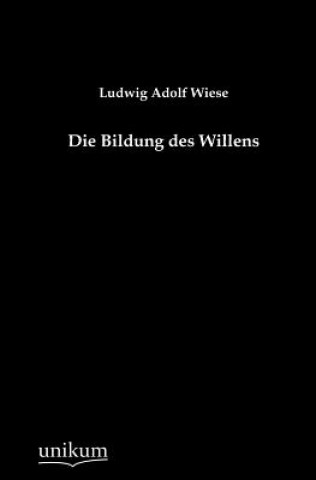 Bildung des Willens