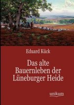alte Bauernleben der Luneburger Heide