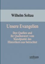 Unsere Evangelien