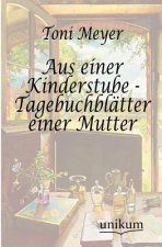 Aus einer Kinderstube - Tagebuchblatter einer Mutter