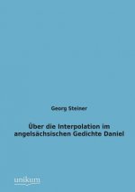 Uber Die Interpolation Im Angelsachsischen Gedichte Daniel