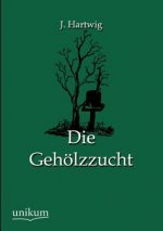 Geholzzucht