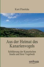 Aus Der Heimat Des Kanarienvogels