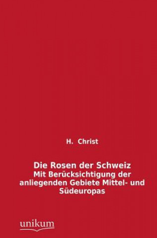 Rosen Der Schweiz