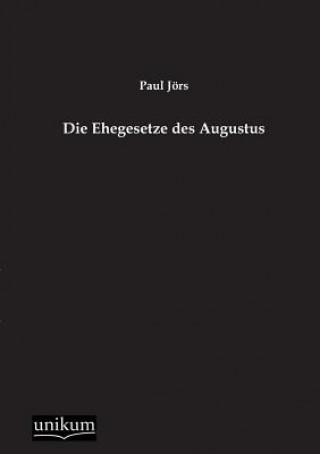 Ehegesetze Des Augustus