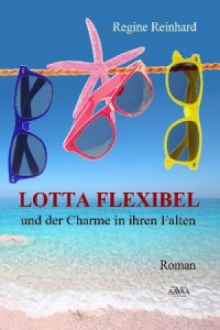 Lotta Flexibel und der Charme in ihren Falten