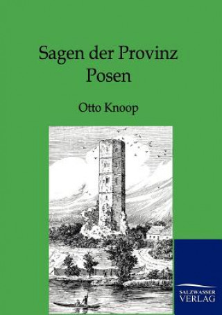 Sagen der Provinz Posen