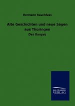 Alte Geschichten und neue Sagen aus Thuringen